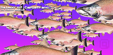 无聊巨作VIII完结篇-The Salmon of Capistrano